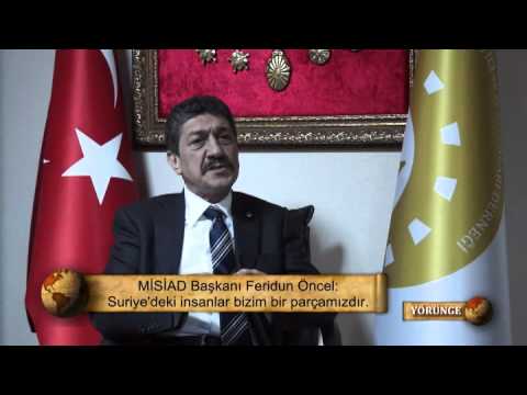 MİSİAD BAŞKANI FERİDUN ÖNCEL: \