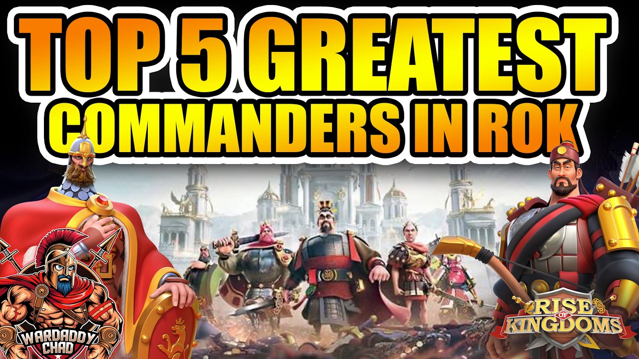 Common Rok Commanders The Greatest Commanders In ROK History - Rise of Kingdoms - YouTube