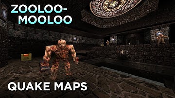 Quake Maps - Zooloo-Mooloo
