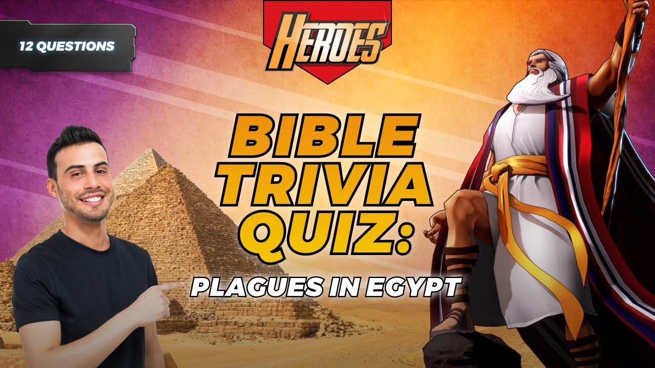 Best Bible Quiz About the Plagues in Egypt