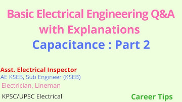 Capacitance Part -2/Asst. Electrical Inspector Cat.No.132/2020 & KWA Operator Cat.No.211/2020