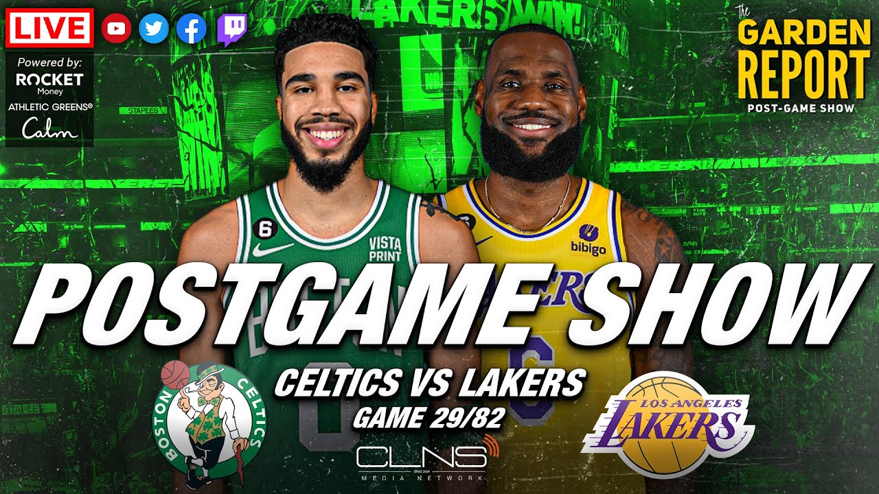 LIVE Garden Report Celtics vs Lakers Postgame Show