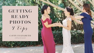 7 Tips for the Best Wedding Getting Ready Photos | Wedding Morning Photography