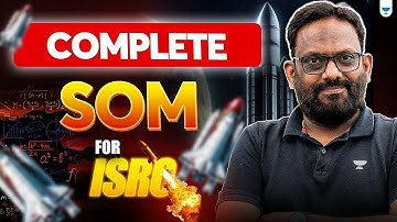 Complete SOM for ISRO🔥 ft. Praveen Kulkarni