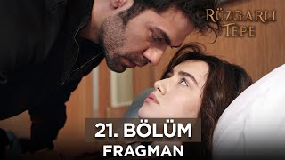 Rüzgarlı Tepe 21. Bölüm Fragmanı | 29 Ocak Pazartesi #rüzgarlıtepe