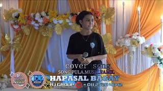 HAPASAL BAGAI.COVER.PULA.RJGROUP.☎️01125284042