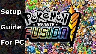 Pokémon Infinite Fusion Setup PC Guide + Custom Sprites Pack