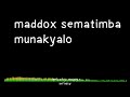 maddox sematimba munakyalo lyrics video