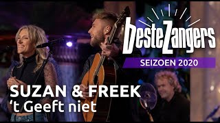 Suzan & Freek - 't Geeft niet | Beste Zangers