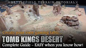 Create Your Own Gaming Table TOMB KINGS DESERT | Warhammer 40K Terrain Tutorial | Complete Guide