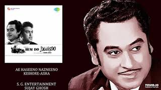 आये हसीनों नाज़नीनो Aye Haseeno Nazneeno Lyrics in Hindi