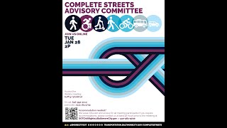 Quarterly Meeting | Complete Streets Advisory Committee (Jan 2025)