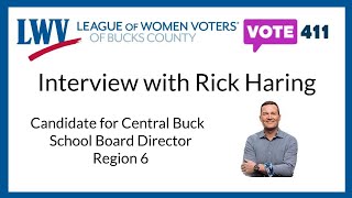 Interview with Rick Haring, Candidate for Central Bucks School Board Director Region 6