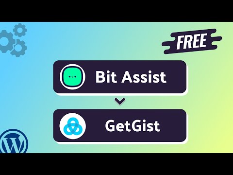 Integrating Bit Assist Form with GetGist | Step-by-Step Tutorial | Bit Integrations