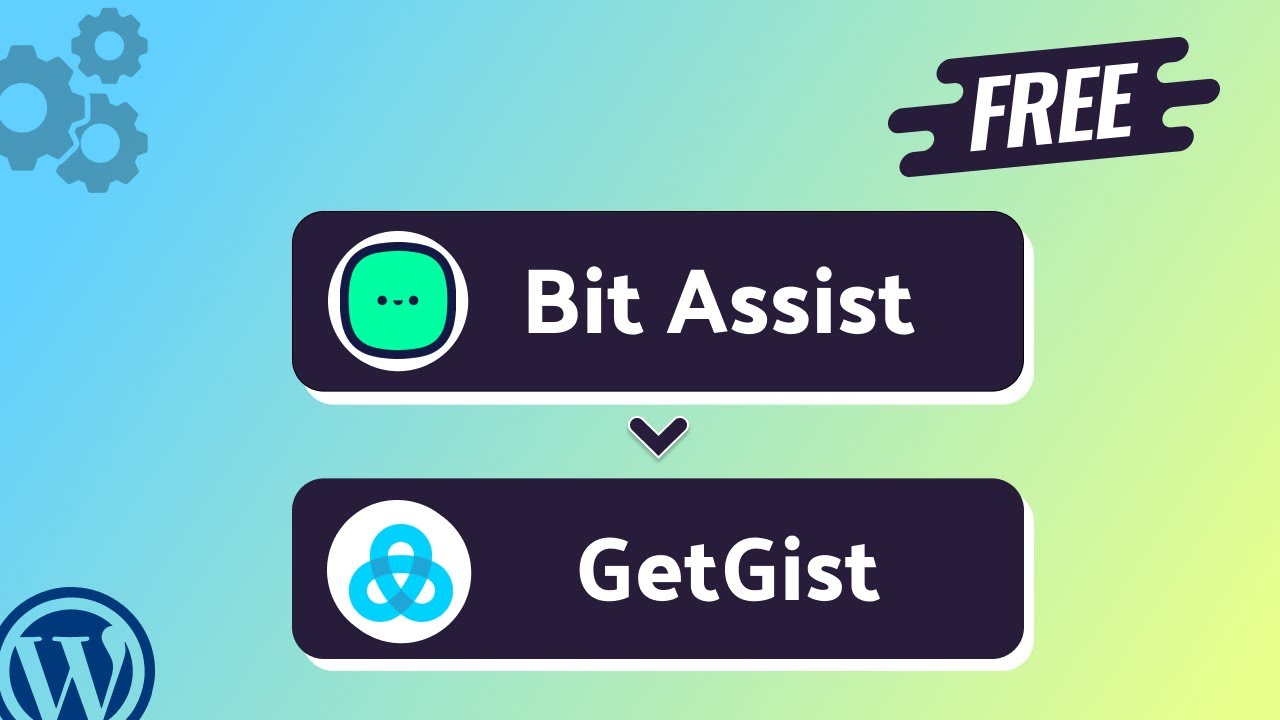 Integrating Bit Assist Form with GetGist | Step-by-Step Tutorial | Bit Integrations