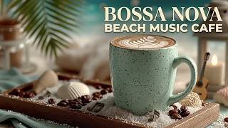 Bossa Nova Beach - Relaxing Music & Tropical Chill Vibes for a Smooth Sunset Summer 2026