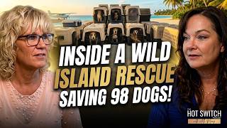 How She Flew 98 Dogs to Safety | The Hot Switch Ep. 2 - Guest: Renee Deighton