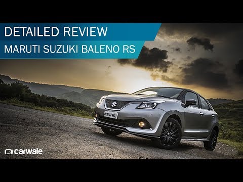 Maruti Baleno RS 2017 Detailed Review | CarWale Maruti Baleno RS 2017 Detailed Review | CarWale