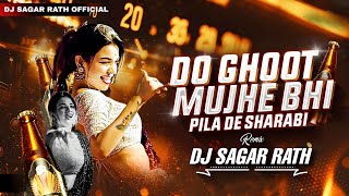 Do Ghoot Mujhe Bhi Pila De Sharabi  Circuit Remix   Dj Sagar Rath  Rd Barman  Lata Mangeshkar