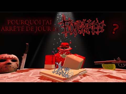 POURQUOI J'AIARRÊTÉ DE JOUR à Forsaken?