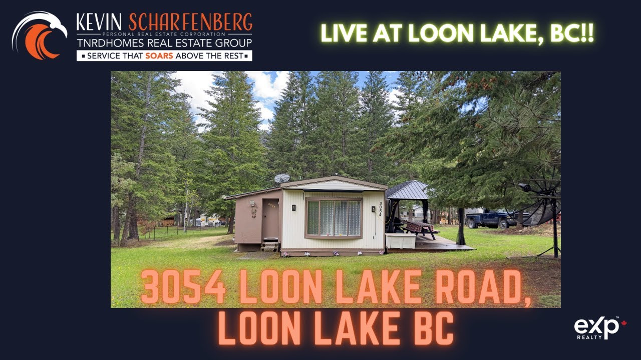 3054 Loon Lake, Loon Lake, BC Listed by Kevin Scharfenberg*PREC EXP