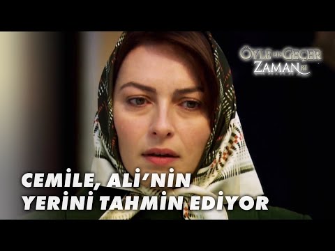 Cemile, Ali Kaptanın Yerini Buldu! - Öyle Bir Geçer Zaman Ki 11.Bölüm