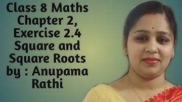 Square and Square Roots (Class 8)
