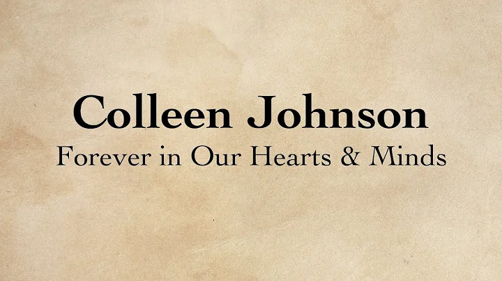Colleen Johnson Memorial Video