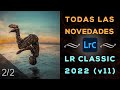 Lightroom Classic 2022 v11 - Novedades (Otras mejoras) - 2/2