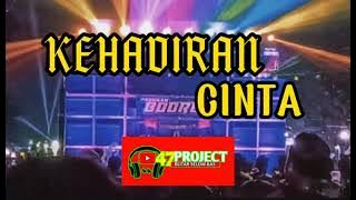 DJ KEHADIRAN CINTA || DJ 47 PROJECT SLOW BASS || REMIX VIRAL TIKTOK
