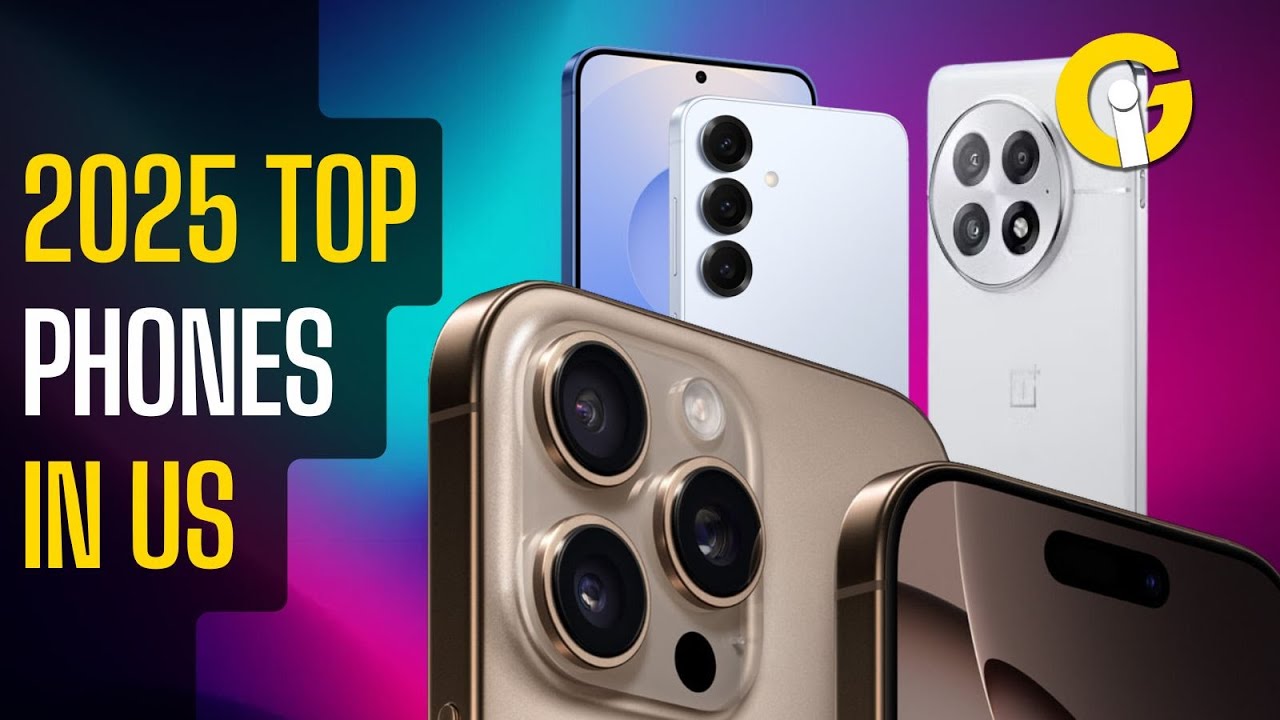 Best Phones of 2025: Top Smartphones You Can Buy in the US - YouTube