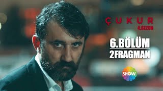 Çukur 4 Sezon 6 Bölüm 2 Fragman