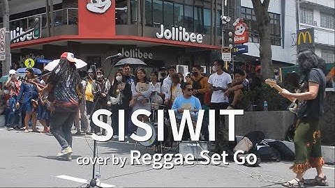 SISIWIT cover by Reggae Set Go
