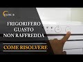 Il frigorifero non raffredda