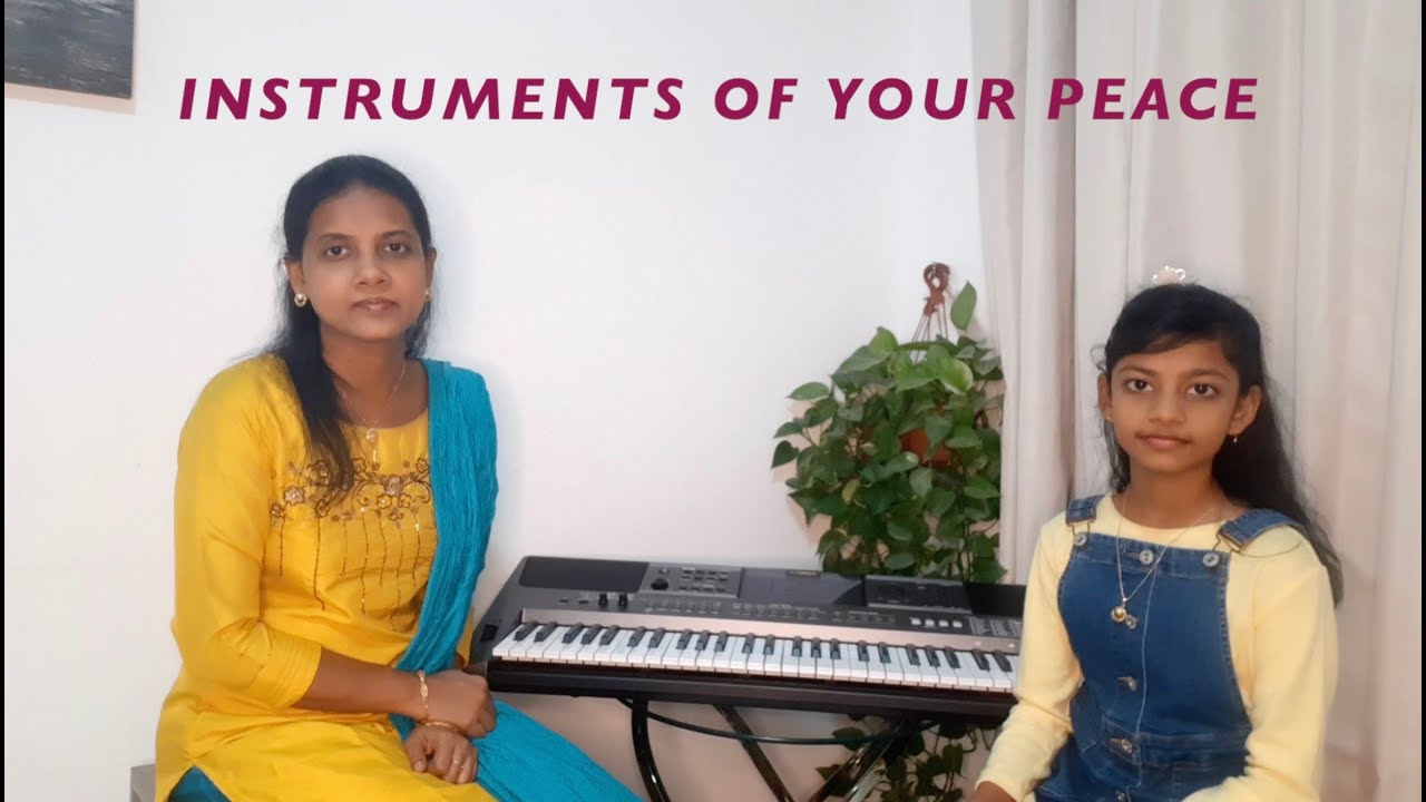Instruments Of Your Peace Song YouTube