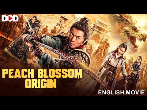 PEACH BLOSSOM ORIGIN - Hollywood Action Adventure English Movie