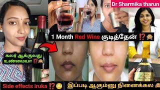 1 Month Red Wine குடித்தேன் ⁉️🙊 | Tried Dr Sharmika tharun videos | Beauty Tips | Drink