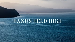 Hands Held High - Vintage Worship (Lyrics) chords