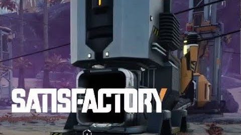 We have automation! - Satisfactory - Part 2