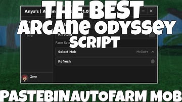 Arcane Odyssey Script [Early Access] I AutoFarm MobS Kill Aurua Auto Farm I Pastebin 2023