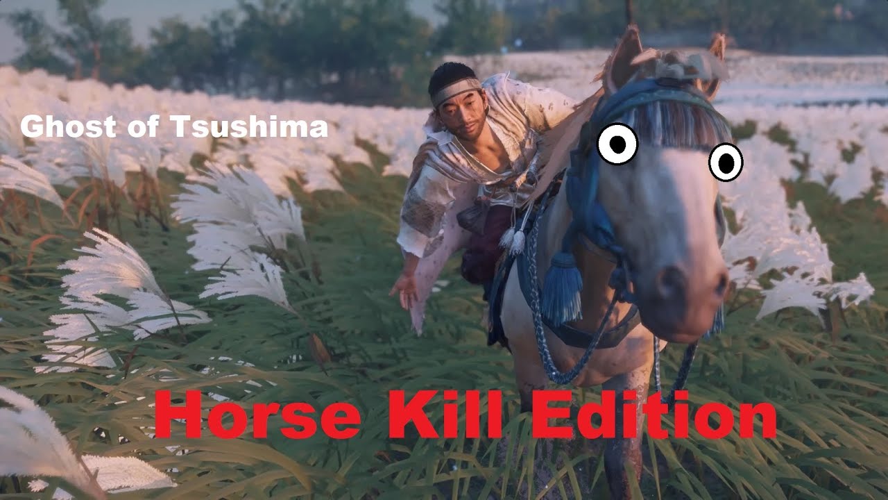 Ghost of Tsushima HORSE KILL EDITION YouTube