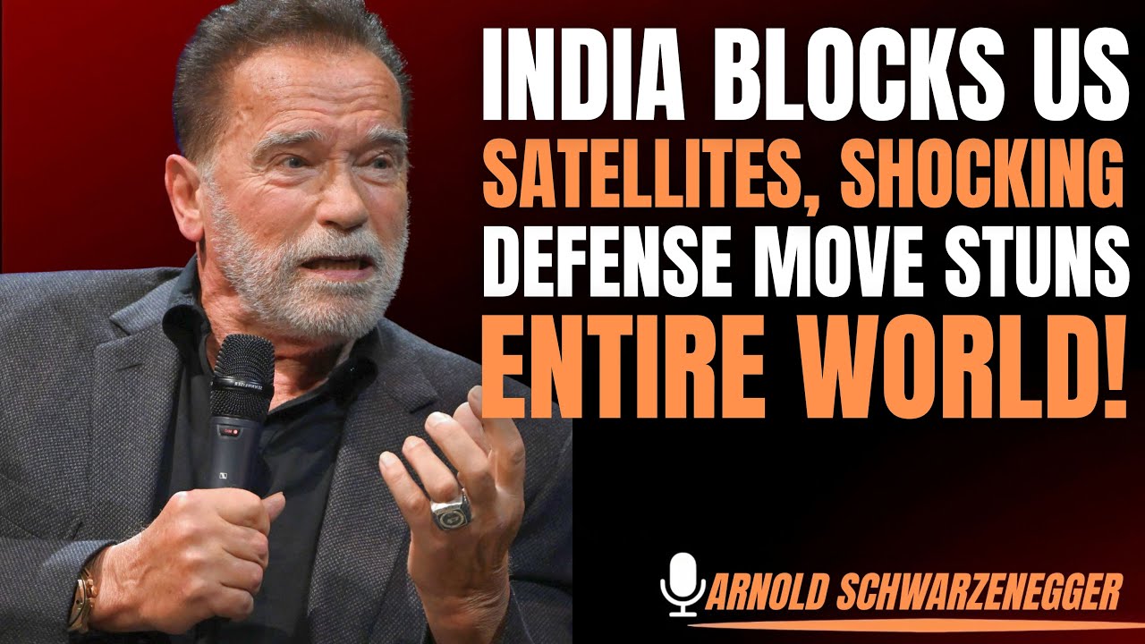 INDIA’S SECRET WEAPON BLOCKS US SATELLITES, WORLD LEFT IN SHOCK | ARNOLD SCHWARZENEGGER MOTIVATIONAL