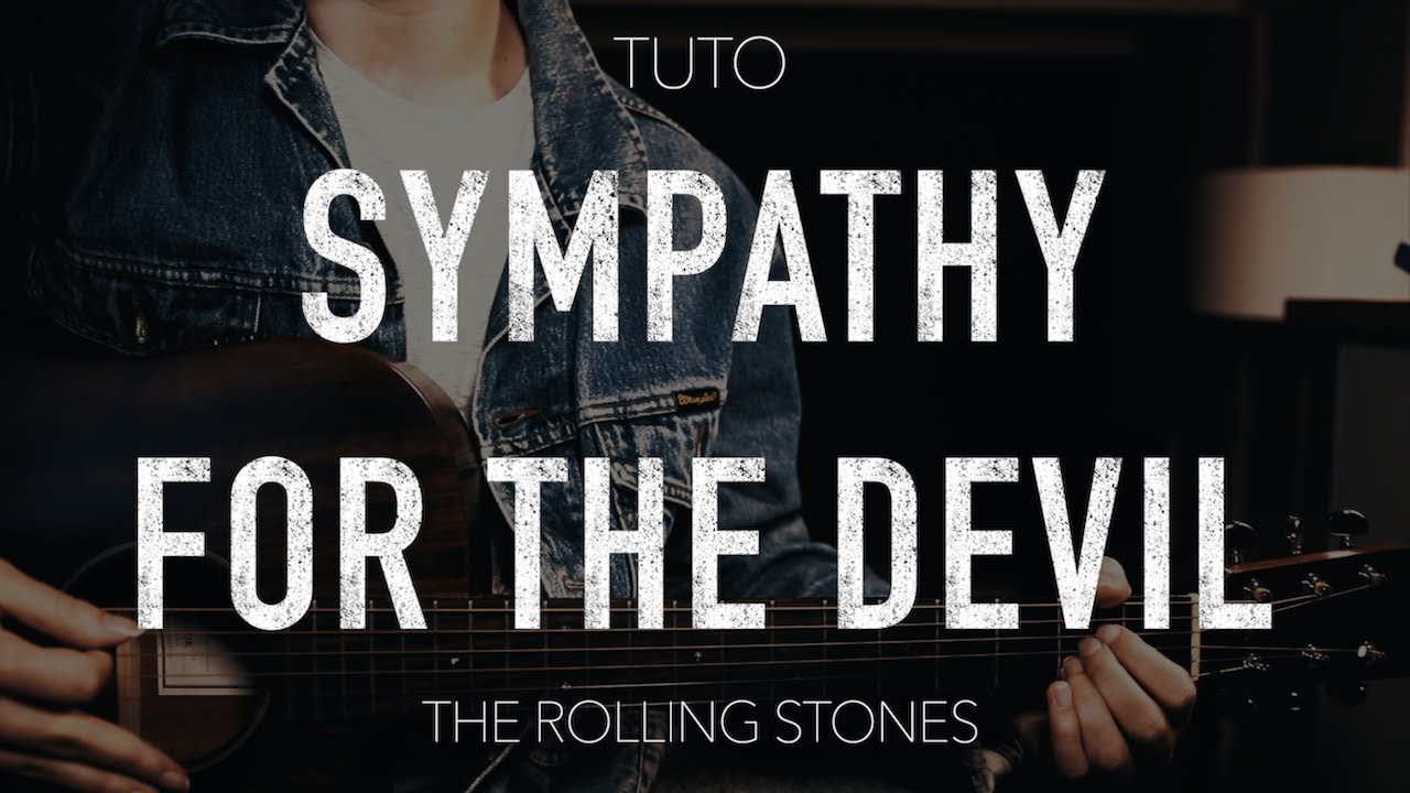 TUTO GUITARE : Sympathy for the devil - The Rolling Stones