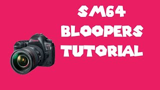 How To Make SM64 Bloopers