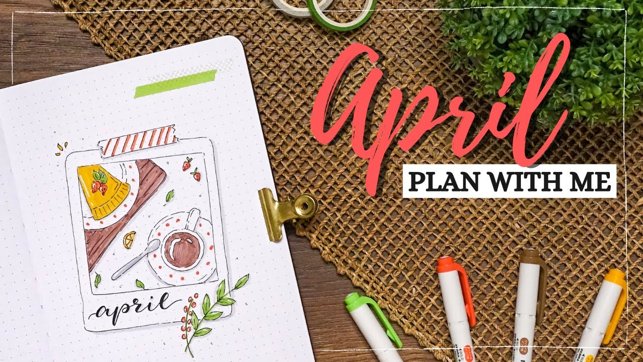 April 2021 | PLAN WITH ME | Bullet Journal Monthly Setup - Tea & Cakes ...