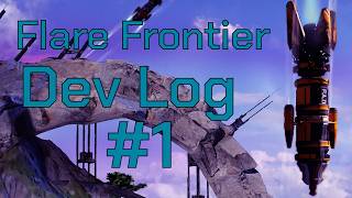 Flare Frontier Dev Log #1