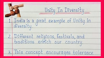 10 lines On Unity in Diversity in English | Unity in Diversity 10 Lines Essay in English