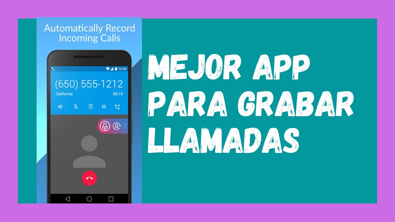 La Mejor App Para Grabar Llamadas 2020 Youtube