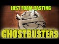 Aluminum GHOSTBUSTERS! Lost Foam Casting The Logo