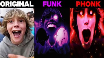 67 Kid Original vs Funk vs Phonk part 2